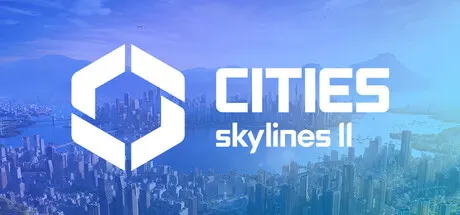 城市：天际线2|都市：天际线2 v1.5.10f1 全DLC 送修改器（Cities: Skylines II）免安装中文版