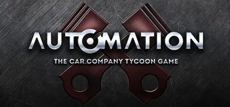 自动化：汽车公司大亨 Build.25030173（Automation - The Car Company Tycoon Game）免安装中文版