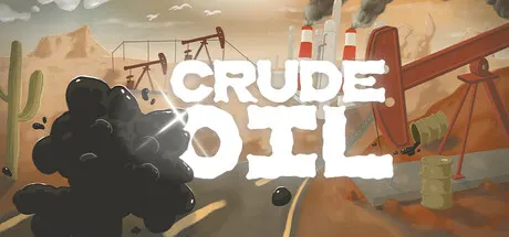 原油 Build.24402933（Crude Oil）免安装中文版
