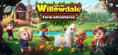 威洛谷的生活：农场历险记 v1.0.0（Life in Willowdale Farm Adventures）免安装中文版 游戏截图