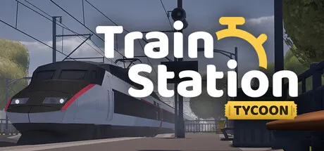 火车站大亨 Build.25681488（Train Station Tycoon）免安装中文版