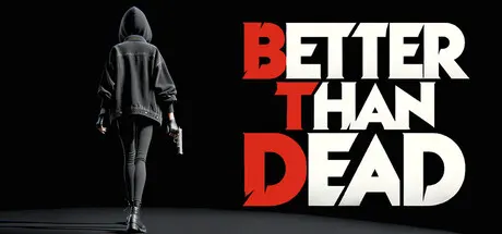 胜过死亡 v0.405（Better Than Dead）免安装中文版
