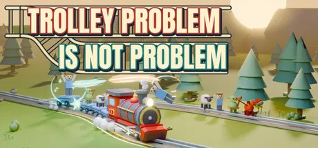 电车难题不是难题 Build.26068380（Trolley Problem Is Not Problem）免安装中文版 游戏截图